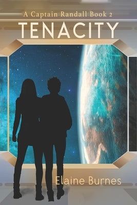 Tenacity by Burnes, Elaine