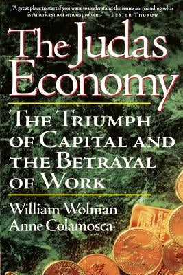 Judas Economy by Wolman, William