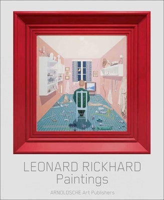 Leonard Rickhard: Paintings by Herbert, Martin