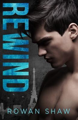 Rewind by Shaw, Rowan