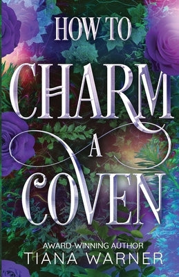 How to Charm a Coven by Warner, Tiana