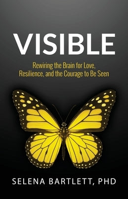 Visible by Bartlett, Selena