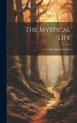 The Mystical Life by 1858-1926, Louismet Savinien
