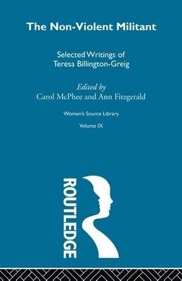 The Non-Violent Militant by Fitzgerald, Ann