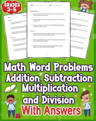 Math Word Problems Addition Subtraction Multiplication and Division With Answers Grades 3-5: Simplify one-step challenges with addition and subtractio by Larry, Maria