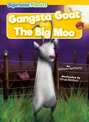 Gangsta Goat by Anthony, William