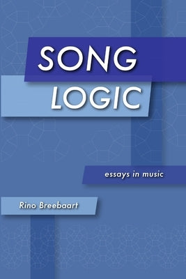 Song Logic by Breebaart, Rino