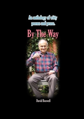 By The Way by Boswell, David