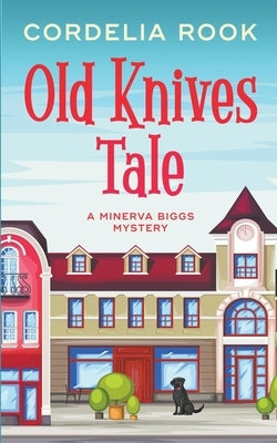 Old Knives Tale by Rook, Cordelia