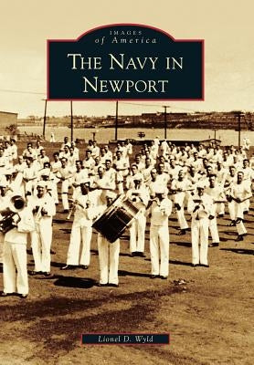 The Navy in Newport by Lionel Wyld