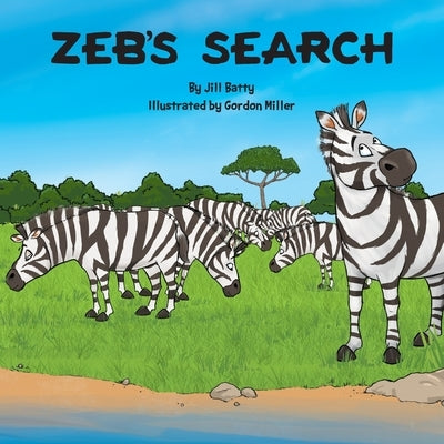 Zeb's Search by Miller, Gordon