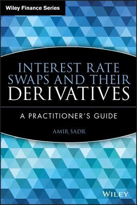 Interest Rate Swaps by Sadr, Amir