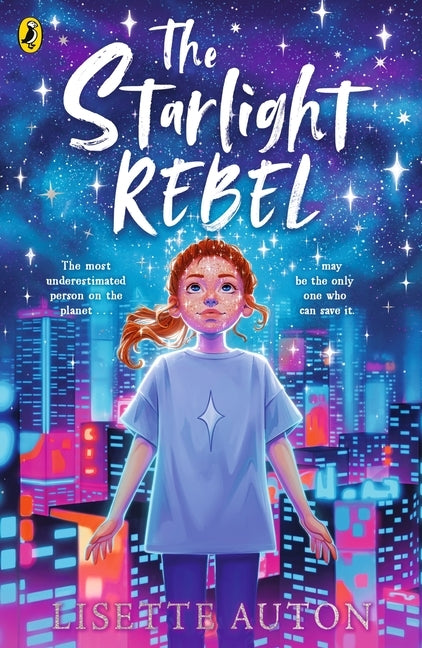 The Starlight Rebel by Auton, Lisette