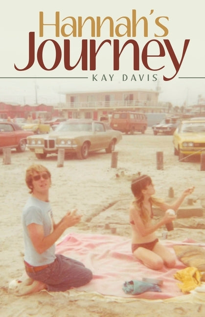 Hannah's Journey by Davis, Kay