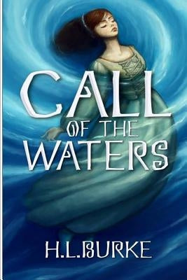 Call of the Waters by White, Jennifer
