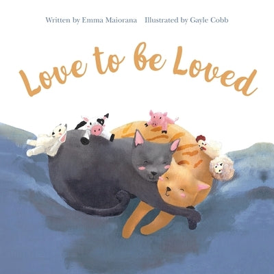 Love to be Loved by Maiorana, Emma