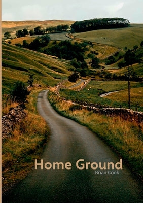 Home Ground by Cook, Brian