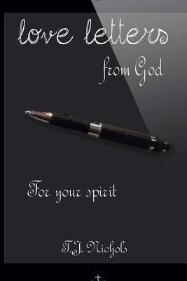 love letters from God: for your spirit by Willhite, John