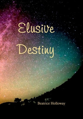 Elusive Destiny by Holloway, Beatrice