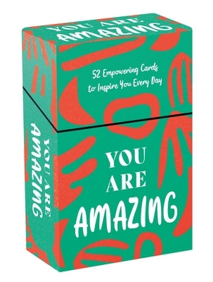 You Are Amazing: 52 Empowering Cards to Inspire You Every Day by Summersdale Publishers