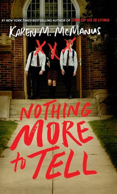 Nothing More to Tell by McManus, Karen M.