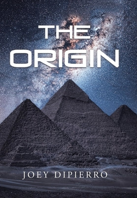 The Origin by Dipierro, Joey