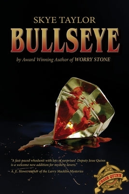 Bullseye: A Jesse Quinn Mystery by Taylor, Skye