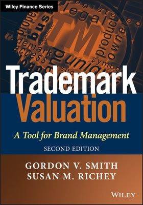 Trademark Valuation 2e by Smith, Gordon V.