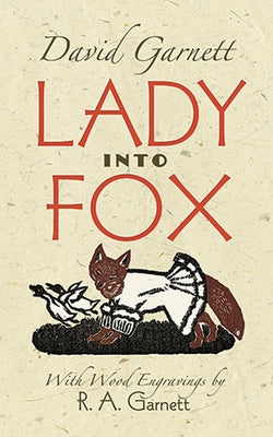 Lady Into Fox by Garnett, David
