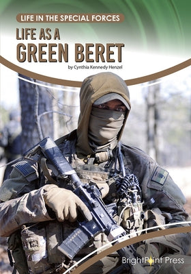 Life as a Green Beret by Henzel, Cynthia Kennedy
