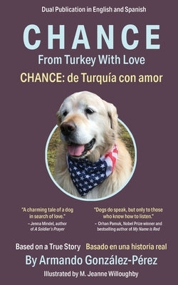 Chance: From Turkey With Love: Chance: de Turquía con amor by González-Pérez, Armando