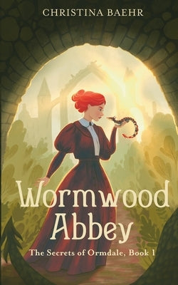 Wormwood Abbey by Baehr, Christina