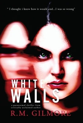White Walls by Gilmore, R. M.