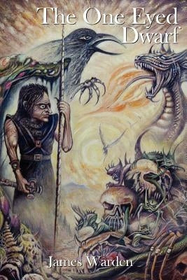 The One Eyed Dwarf by Warden, James