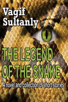 The Legend of the Snake by Sultanly, Vagif