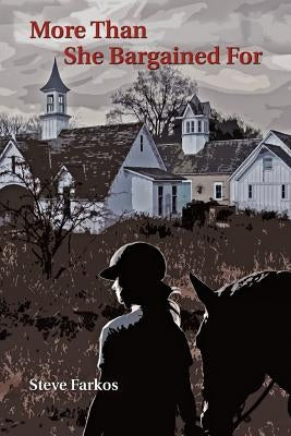 More Than She Bargained for by Farkos, Steve