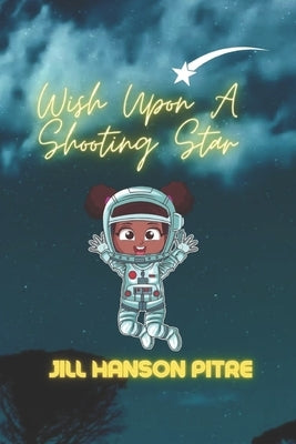 Wish Upon A Shooting Star by Spangler, Ophelia
