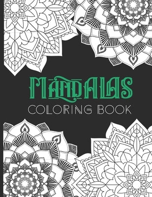 Mandalas Coloring Book: An Adults and kids Coloring Book With Simple Mandalas Designs, For Relaxing, Stress Relief by Blnd, Simon