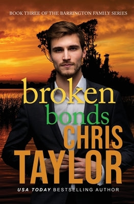 Broken Bonds by Taylor, Chris