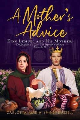 A Mother's Advice by Shinn-Russell, Carlotta