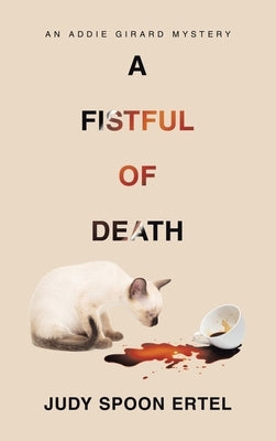A Fistful of Death by Ertel, Judy Spoon