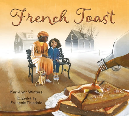 French Toast by Winters, Kari-Lynn