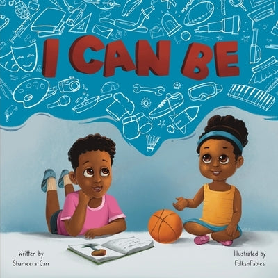 I Can Be by Carr, Shameera