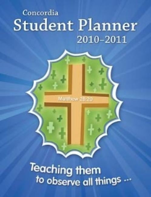 Student Planner 2022-2023 by Concordia Publishing House