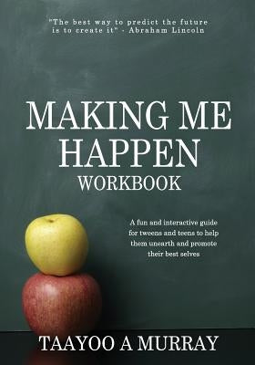 Making Me Happen by Murray, Taayoo a.