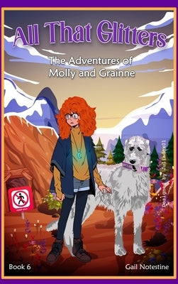 All That Glitters by Notestine, Gail E.