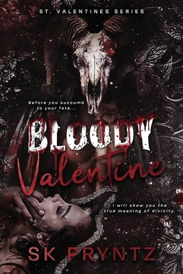 Bloody Valentine by Pryntz, S. K.
