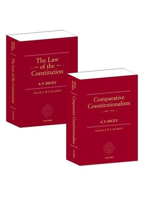 The Oxford Edition of Dicey by Dicey, A. V.