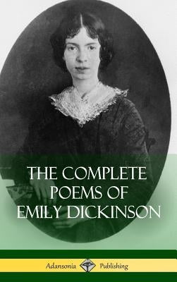 The Complete Poems of Emily Dickinson (Hardcover) by Dickinson, Emily