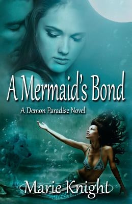 A Mermaid's Bond: (A Demon Paradise Novel #2) by Boulanger, Linda